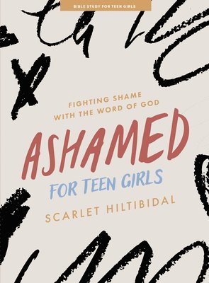 Ashamed Teen Girls' Bible Study Book 1