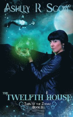 Ashley R Scott, Ashley R. Scott - Twelfth House, Häftad