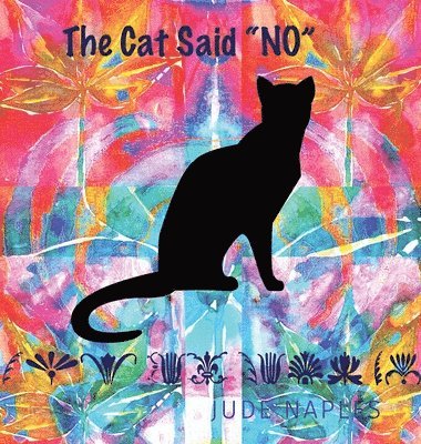 The Cat Said No 1