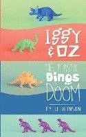 bokomslag Iggy & Oz: The Plastic Dinos of Doom