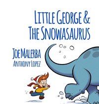 bokomslag Little George and The Snowasaurus