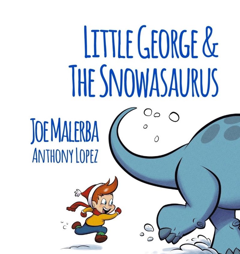 Little George and The Snowasaurus 1