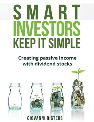 bokomslag Smart Investors Keep It Simple