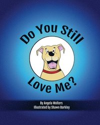 bokomslag Do You Still Love Me?: A Maddie Story