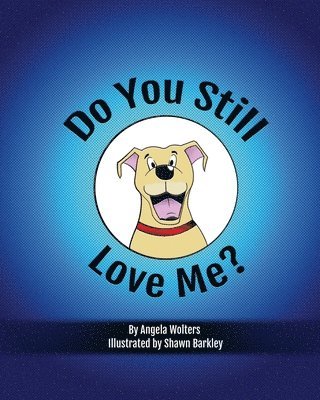 bokomslag Do You Still Love Me?