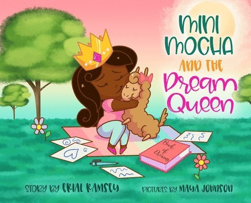 Mini Mocha and The Dream Queen 1