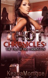 bokomslag THOT Chronicles: The Tale of Isis Carrington