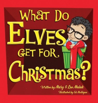 What Do Elves Get For Christmas? 1