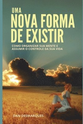 bokomslag Uma Nova Forma de Existir