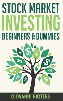 Stock Market Investing Beginners & Dummies 1