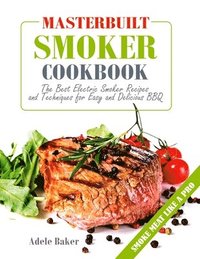 bokomslag Masterbuilt Smoker Cookbook