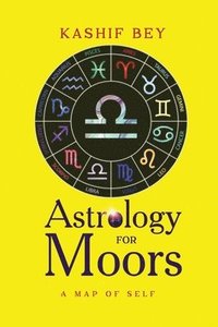 bokomslag Astrology for Moors: Map of self