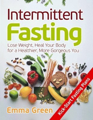 Emma Green - Intermittent Fasting, Häftad