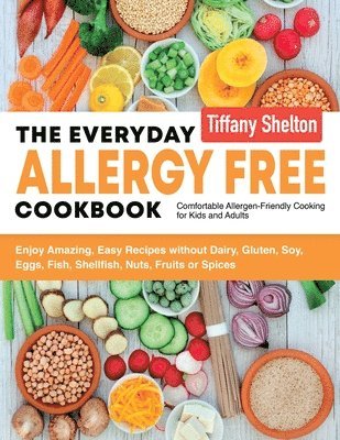 Everyday Allergy Free Cookbook 1