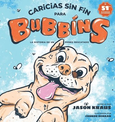 Caricias sin fin para Bubbins 1