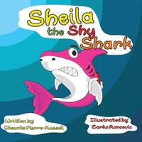 bokomslag Sheila the Shy Shark