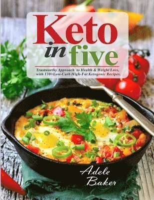 Adele Baker - Keto in Five, Häftad