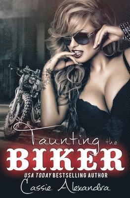 Cassie Alexandra - Taunting the Biker, Häftad