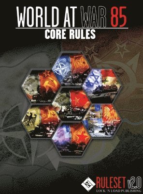David Heath, Keith Tracton - World At War 85 Core Rules v2.0, Inbunden