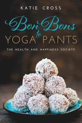 Bon Bons to Yoga Pants 1