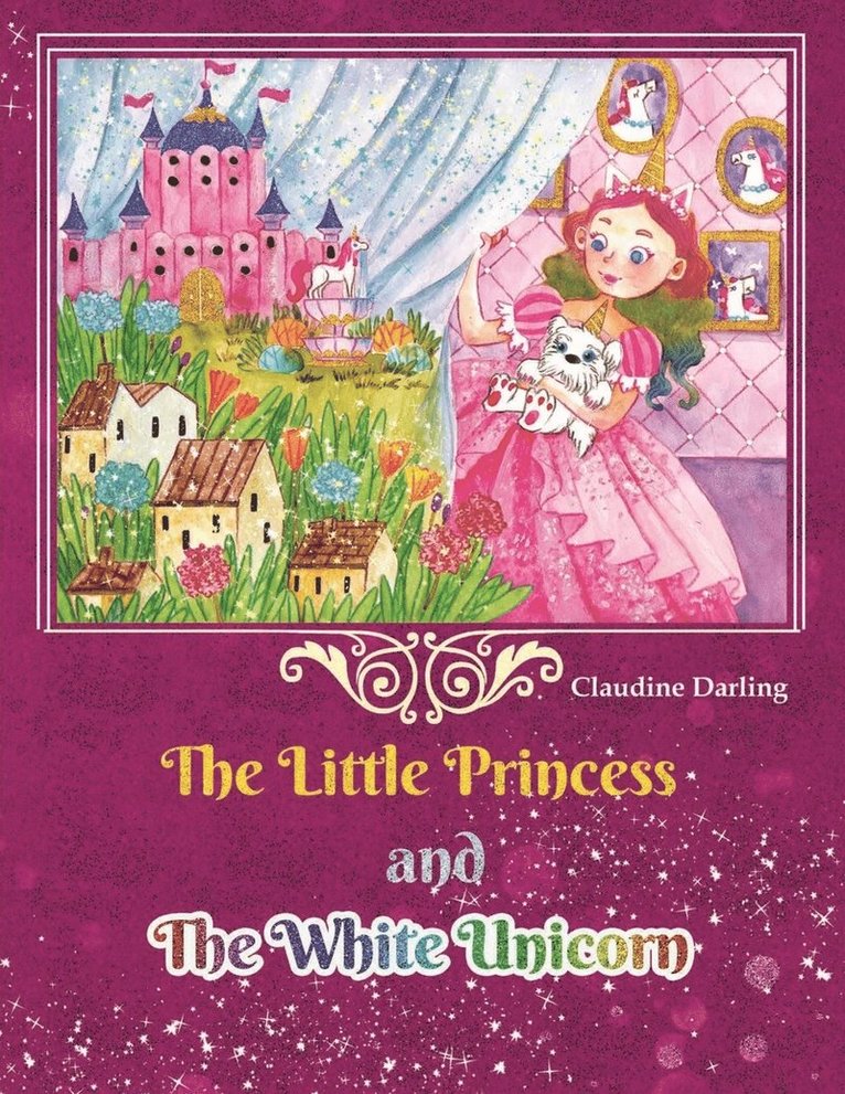 The Little Princess and The White Unicorn 1