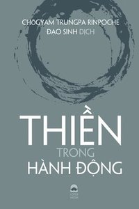 bokomslag Thi?n Trong Hành ¿?ng