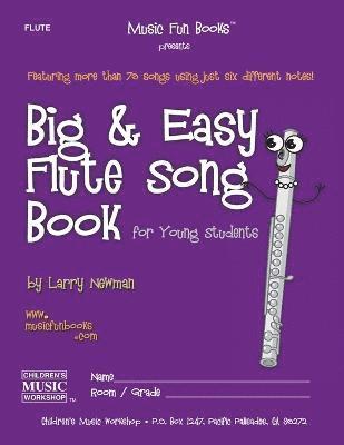 bokomslag Big and Easy Flute Song Book