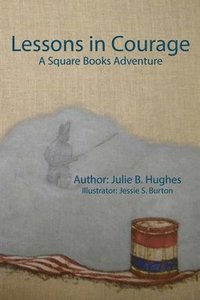 bokomslag Lessons in Courage: A Square Books Adventure
