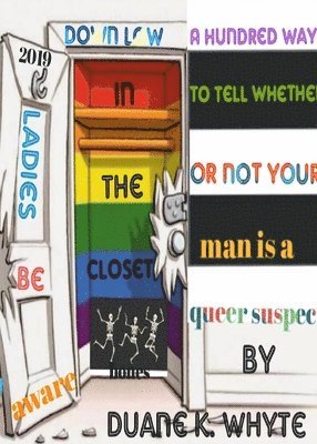 A hundred ways to tell whether or not your man is a queer suspect 1