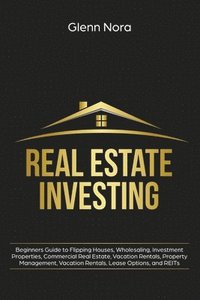 bokomslag Real Estate Investing