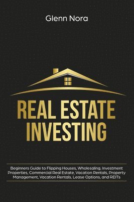 Real Estate Investing 1