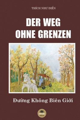 Der Weg Ohne Grenzen 1