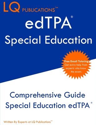 edTPA Special Education: Update 2020 edTPA Special Education Study Guide - Free Online Tutoring - Best Preparation Guide 1