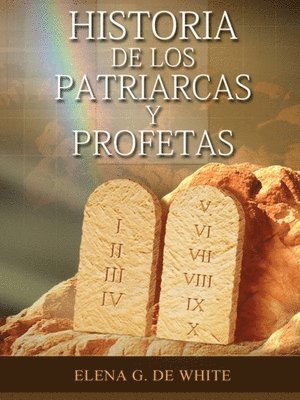 bokomslag Historia de los Patriarcas y Profetas
