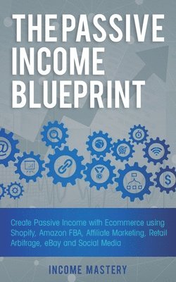 bokomslag The Passive Income Blueprint