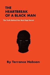 bokomslag Heartbreak of a Black Man