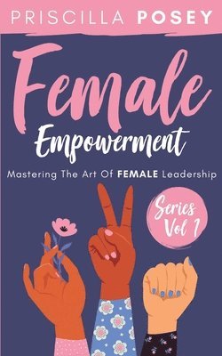 Female Empowerment Series Vol. 1 1