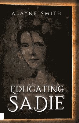 Educating Sadie 1