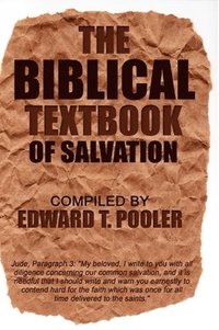 bokomslag Biblical Textbook of Salvation