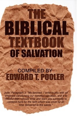 bokomslag Biblical Textbook of Salvation