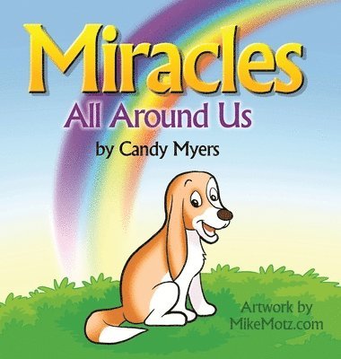 Miracles All Around Us 1