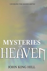 bokomslag Mysteries of Heaven