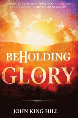Beholding the Glory 1