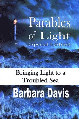 Parables of Light 1