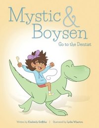 bokomslag Mystic and Boysen Go to the Dentist