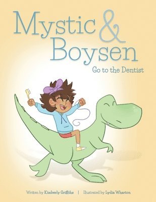 bokomslag Mystic and Boysen Go to the Dentist