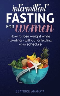 bokomslag Intermittent Fasting for Women