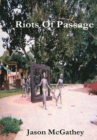 bokomslag Riots Of Passage