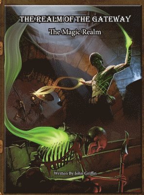 John Griffin - Realm of the Gateway, Inbunden