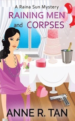 Anne R Tan, Anne R. Tan, Anne R., Tan - Raining Men and Corpses, Häftad
